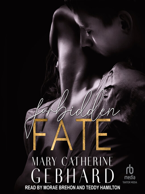 Title details for Forbidden Fate by Mary Catherine Gebhard - Wait list